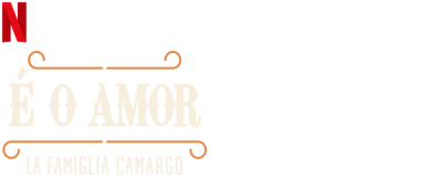 É o Amor: Família Camargo