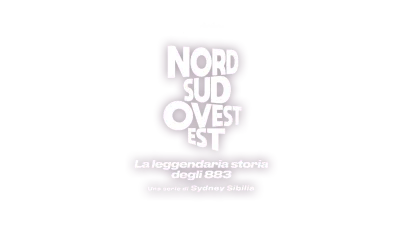 Nord Sud Ovest Est: La leggendaria storia degli 883