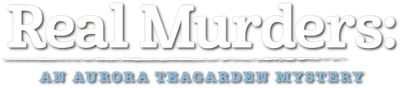 Real Murders: An Aurora Teagarden Mystery