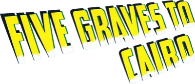 Five Graves to Cairo