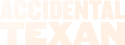Accidental Texan
