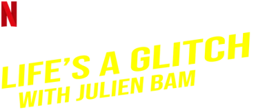 Life's a Glitch with Julien Bam